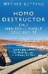 Bätzing, Werner - Homo destructor