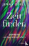 Odell, Jenny - Zeit finden