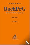 Franzen, Hans, Wallenfels, Dieter, Russ, Christian - Buchpreisbindungsgesetz. BuchPrG