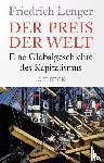 Lenger, Friedrich - Der Preis der Welt