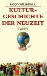 Friedell, Egon - Kulturgeschichte der Neuzeit