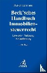  - Beck'sches Handbuch Immobiliensteuerrecht