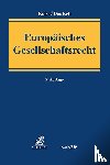 Kalss, Susanne, Deutsch, Jakob - Europäisches Gesellschaftsrecht