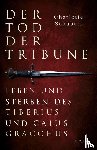 Schubert, Charlotte - Der Tod der Tribune