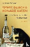 Schwab, Andreas - Freiheit, Rausch und schwarze Katzen