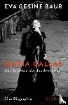 Baur, Eva Gesine - Maria Callas