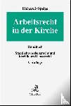 Richardi, Reinhard, Spelge, Karin - Arbeitsrecht in der Kirche