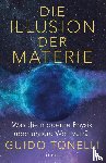 Tonelli, Guido - Die Illusion der Materie