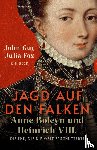 Guy, John, Fox, Julia - Jagd auf den Falken