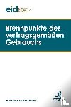  - Brennpunkte des vertragsgemäßen Gebrauchs