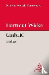 Wicke, Hartmut - Gesetz betreffend die Gesellschaften mit beschränkter Haftung (GmbHG)