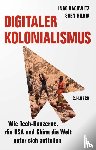 Dachwitz, Ingo, Hilbig, Sven - Digitaler Kolonialismus