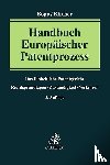  - Handbuch Europäischer Patentprozess