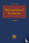  - International Subsidies