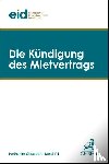  - Die Kündigung des Mietvertrags