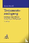 Horn, Claus-Henrik, Kroiß, Ludwig, Schmid, Bernhard - Testamentsauslegung