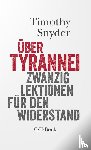 Snyder, Timothy - Über Tyrannei