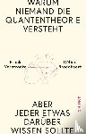 Verstraete, Frank, Broeckaert, Céline - Warum niemand die Quantentheorie versteht