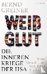 Greiner, Bernd - Weißglut
