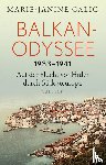 Calic, Marie-Janine - Balkan-Odyssee, 1933-1941
