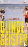 Schwenk, Lina - Blinde Geister