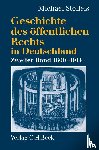 Stolleis, Michael - Geschichte des öffentlichen Rechts in Deutschland Bd. 2: Staatsrechtslehre und Verwaltungswissenschaft 1800-1914