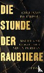 Da Empoli, Giuliano - Die Stunde der Raubtiere