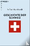 Reinhardt, Volker - Geschichte der Schweiz