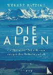 Bätzing, Werner - Die Alpen