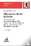 Siegel, Thorsten, Waldhoff, Christian, Holland, Matthias Sören - Öffentliches Recht in Berlin