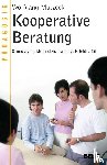 Mutzeck, Wolfgang - Kooperative Beratung - Grundlagen, Methoden, Training, Effektivität