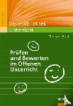 Bohl, Thorsten - Prüfen und Bewerten im Offenen Unterricht