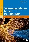 Haas, Ulrich - Selbstorganisiertes Lernen im Unterricht