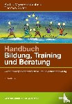 Meier-Gantenbein, Karl F., Späth, Thomas - Handbuch Bildung, Training und Beratung