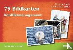 Friedli, Charlotte, Schinzilarz, Cornelia - 75 Bildkarten Konfliktmanagement