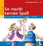 Endres, Wolfgang - So macht Lernen Spaß