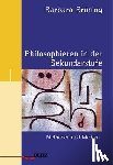 Brüning, Barbara - Philosophieren in der Sekundarstufe