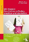 Paris, Volkhard, Paris, Monika - Mit Kindern Geschichten erfinden, erzählen und darstellen - Fantasievolle Sprachförderung im Kindergarten