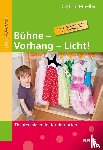 Moeller, Cathrin - Bühne - Vorhang - Licht!