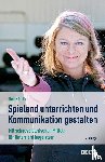 Plath, Maike - »Spielend« unterrichten und Kommunikation gestalten