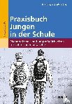 Winter, Reinhard - Praxisbuch Jungen in der Schule