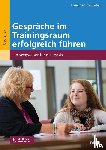 Bründel, Heidrun - Gespräche im Trainingsraum erfolgreich führen