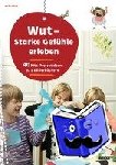 Fink, Michael - Wut - Starke Gefühle erleben