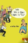 Thor, Annika - Ich hätte Nein sagen können