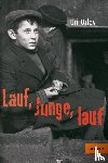 Orlev, Uri - Lauf, Junge, lauf