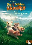 Fielding, Alex - Die wilden Hamster 03. Rettet das Schlüsselblumental! - Band 3