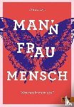 Bernardy, Jörg - Mann Frau Mensch