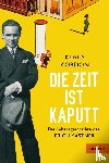 Kordon, Klaus - Die Zeit ist kaputt