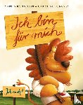 Baltscheit, Martin, Schwarz, Christine - Ich bin für mich