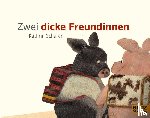 Schärer, Kathrin - Zwei dicke Freundinnen
